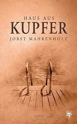 E-Book (epub) Haus aus Kupfer von Jobst Mahrenholz
