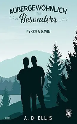 E-Book (epub) Außergewöhnlich Besonders - Ryker &amp; Gavin von A. D. Ellis