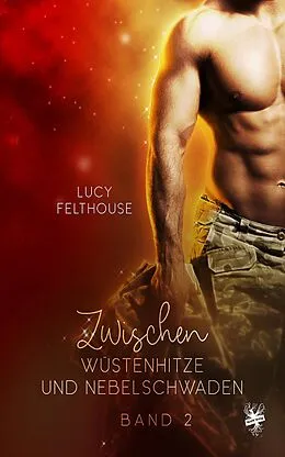 E-Book (epub) Zwischen Wüstenhitze und Nebelschwaden / Native Tongue von Lucy Felthouse