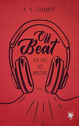 E-Book (epub) Off beat - Der Takt des Herzens von K.K. Summer