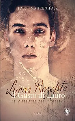 E-Book (epub) Il Gusto di Lauro / Il Gusto di Lauro  Lucas Rezepte von Jobst Mahrenholz