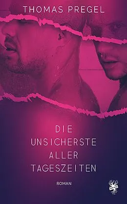 E-Book (epub) Die unsicherste aller Tageszeiten von Thomas Pregel
