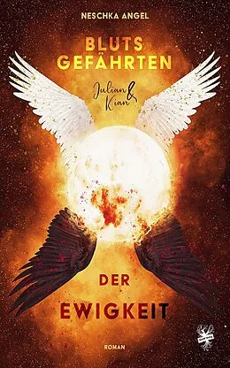 E-Book (epub) Blutsgefährten der Ewigkeit von Neschka Angel