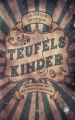 E-Book (epub) Teufelskinder  Überleben ist die größte Illusion von Georgie Severin