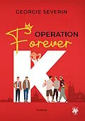E-Book (epub) Operation »Forever K« von Georgie Severin