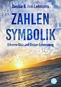 E-Book (epub) Zahlensymbolik von Denise B. Frei Lehmann