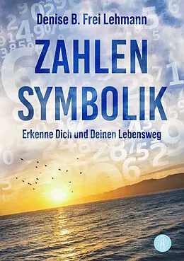 E-Book (epub) Zahlensymbolik von Denise B. Frei Lehmann