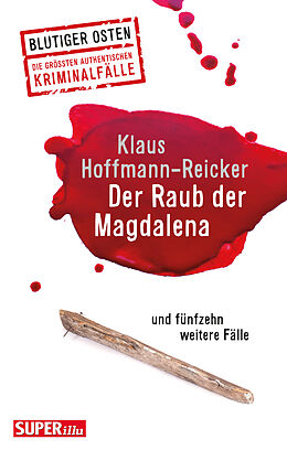 Kartonierter Einband Der Raub der Magdalena von Klaus Hoffmann-Reicker
