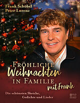 Fester Einband Fröhliche Weihnachten in Familie mit Frank von Frank Schöbel, Peter Lorenz