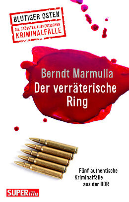 Kartonierter Einband Der verräterische Ring (Blutiger Osten Band 72) von Berndt Marmulla