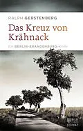 E-Book (epub) Das Kreuz von Krähnack von Ralph Gerstenberg