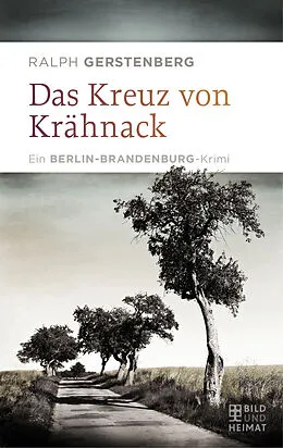 E-Book (epub) Das Kreuz von Krähnack von Ralph Gerstenberg