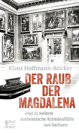 E-Book (epub) Der Raub der Magdalena von Klaus Hoffmann-Reicker