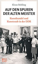 E-Book (epub) Auf den Spuren der alten Meister von Klaus Behling