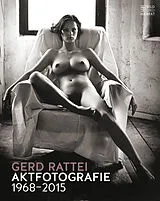 E-Book (epub) Aktfotografie 1968 - 2015 von Gerd Rattei