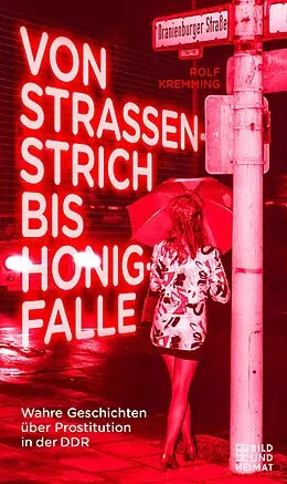 E-Book (epub) Von Straßenstrich bis Honigfalle von Rolf Kremming