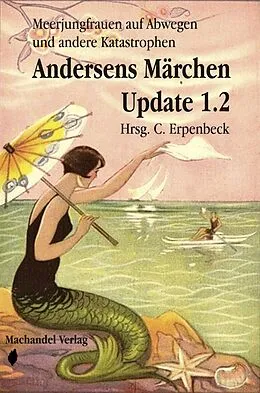E-Book (epub) Andersens Märchen Update 1.2 von Birte Neuhaus, Gerd Münscher, Carla Erpenbeck