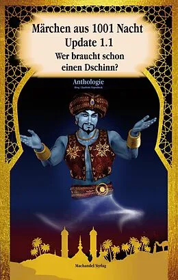E-Book (epub) Märchen aus 1001 Nacht Update 1.1 von Mira Lindorm, Elea Brandt, Dolores Pieschke