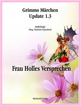 E-Book (epub) Grimms Märchen Update 1.3 von Mira Draken, Gerd Münscher, Clemens Mentiri