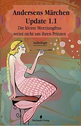 E-Book (epub) Andersens Märchen Update 1.1 von Regina Schleheck, Claudia Wahnschaffe, Sylvia Werth