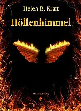 E-Book (epub) Höllenhimmel von Helen B. Kraft