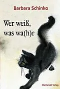 E-Book (epub) Wer weiß, was wa(h)r von Barbara Schinko