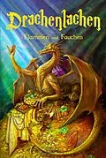 E-Book (epub) Drachenlachen von Meara Finnegan, Gundel Steigenberger, Mira Lindorm