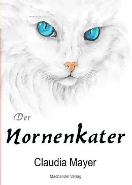 E-Book (epub) Der Nornenkater von Claudia Mayer