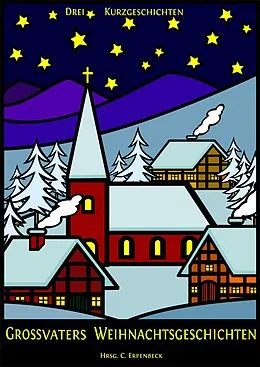 E-Book (epub) Großvaters Weihnachtsgeschichten von Leo Tolstoy, Peter Roseggerl, Hermann Löns