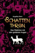E-Book (epub) Schattenthron I von Angelika Diem