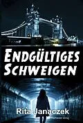 E-Book (epub) Endgültiges Schweigen von Rita Janaczek