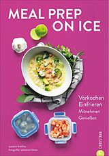 Kartonierter Einband Meal Prep on Ice von Susann Kreihe