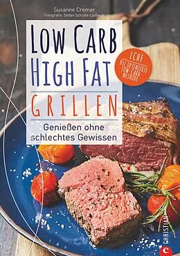 E-Book (epub) Low Carb High Fat. Grillen von Susanne Cremer