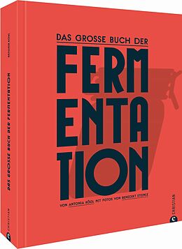 Fester Einband Das große Buch der Fermentation von Antonia Kögl