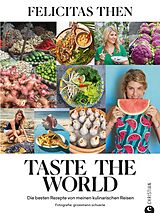 E-Book (epub) Taste the World von Felicitas Then