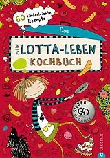 Fester Einband Mein Lotta-Leben. Das Kochbuch von Susann Kreihe