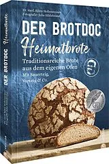 Fester Einband Der Brotdoc: Heimatbrote von Björn Hollensteiner