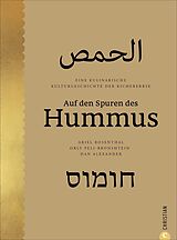 Fester Einband Auf den Spuren des Hummus von Ariel Rosenthal, Orly Peli-Bronshtein, Dan Alexander