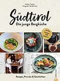E-Book (epub) Südtirol: Die junge Bergküche von Herbert Taschler