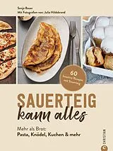 E-Book (epub) Sauerteig kann alles von Sonja Bauer