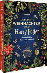 Fester Einband Zauberhafte Weihnachten wie bei Harry Potter von Petra Milde