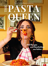 Fester Einband The Pasta Queen von Nadia Caterina Munno, Katie Parla