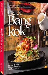 Fester Einband Inside Bangkok von Angkana Sirisaeng