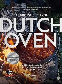 E-Book (epub) Das große Buch vom Dutch Oven von Thorsten Brandenburg, Kristian van Bergerem, Frank Thurau