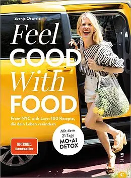 E-Book (epub) Feel. Good. With. Food. von Svenja Ostwald