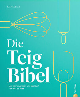 Fester Einband Die Teig-Bibel von 