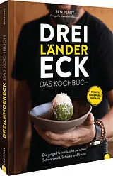 Fester Einband Dreiländereck: Das Kochbuch von Benjamin Perry