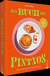 Fester Einband Das Buch der Pintxos von Marti Buckley