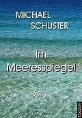 E-Book (epub) Im Meeresspiegel von Michael Schuster