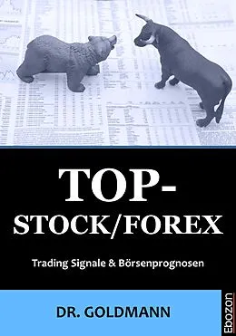 E-Book (pdf) Top-Stock / Forex von Dr. Goldmann